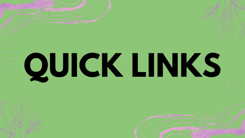 Quick Links Quick Links